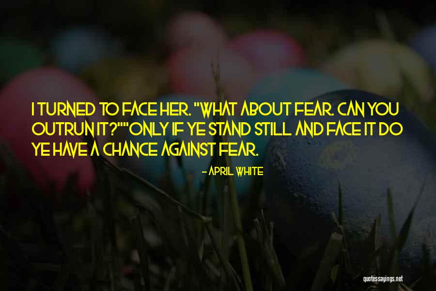 Adonde Fuiste Quotes By April White Adonde Fuiste Quotes By April White