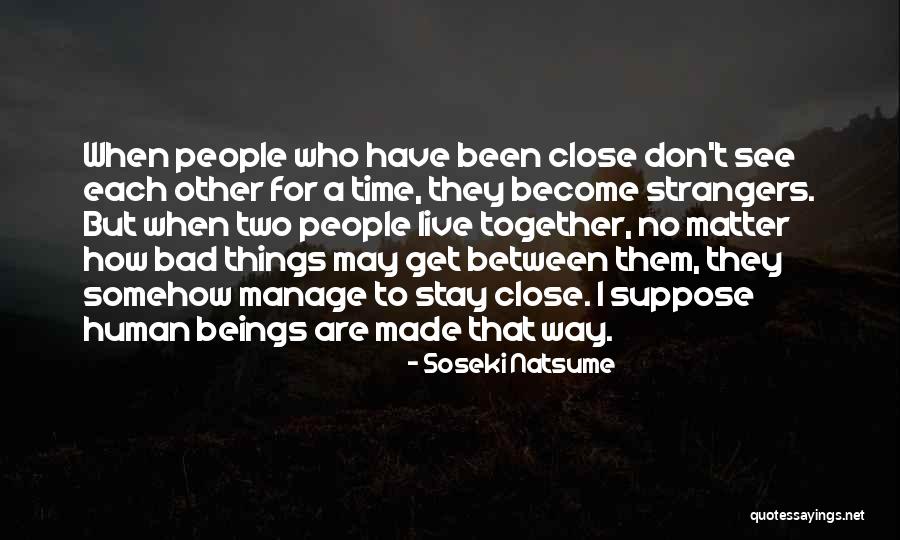 Adonia Legtone Quotes By Soseki Natsume Adonia Legtone Quotes By Soseki Natsume