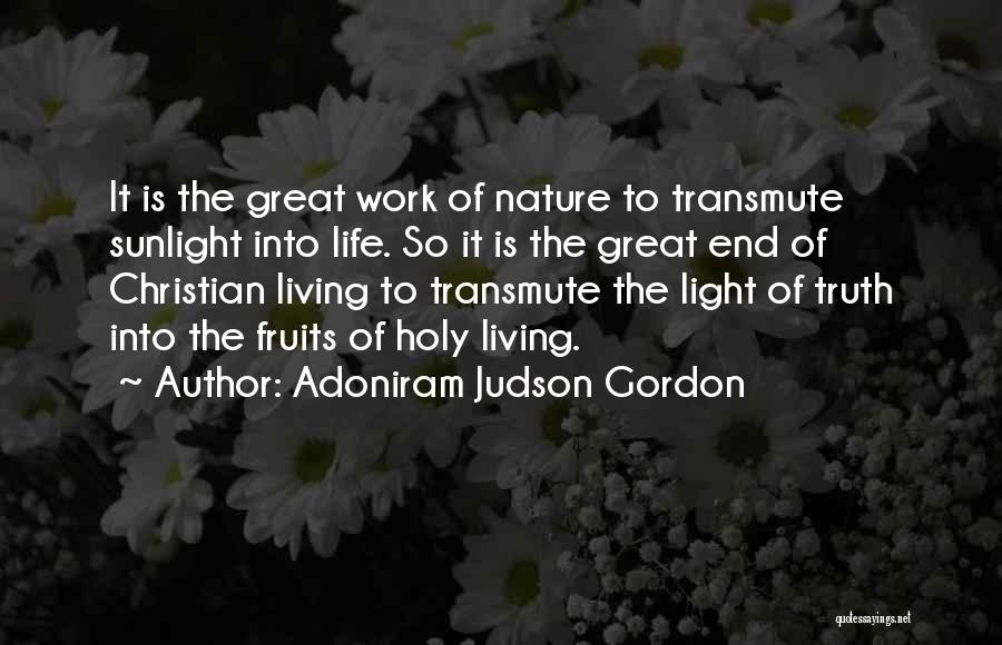 Adoniram Judson Gordon Quotes 1933121