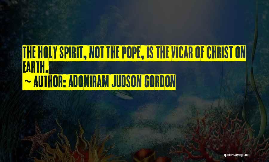 Adoniram Judson Gordon Quotes 277590