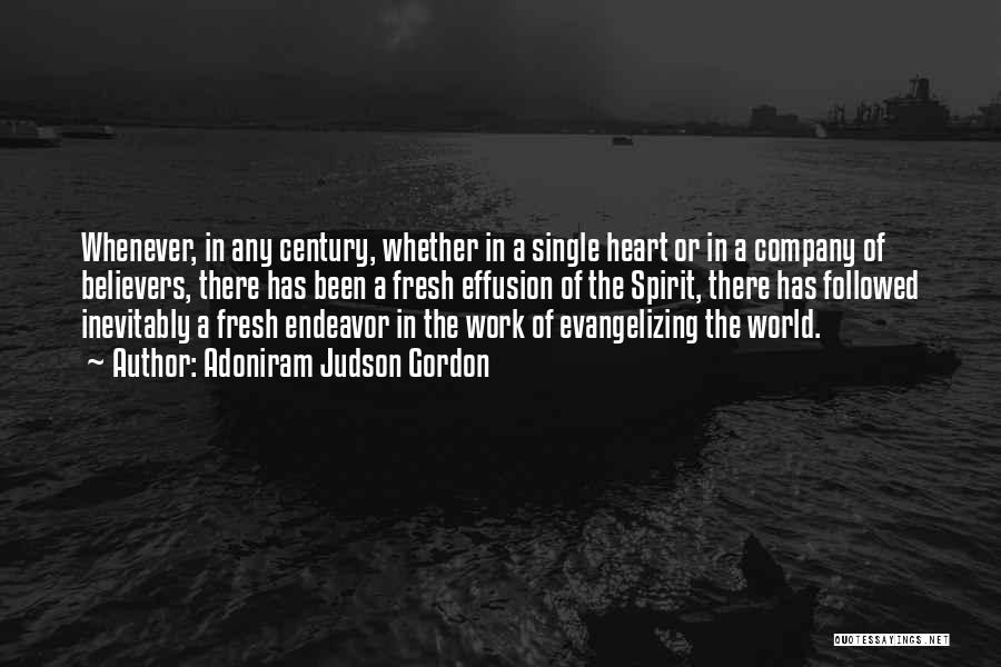 Adoniram Judson Gordon Quotes 673371