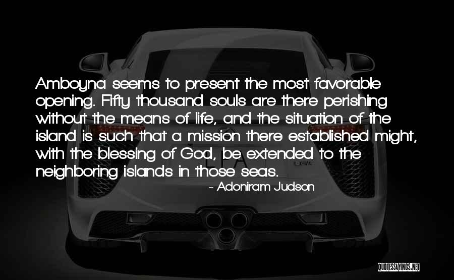 Adoniram Judson Quotes 620210 Adoniram Judson Quotes 620210