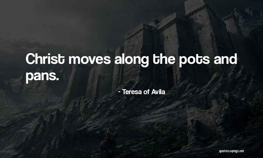 Adonis Betances 22 Quotes By Teresa Of Avila
