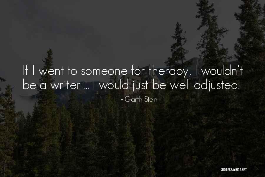 Adonus Lee Quotes By Garth Stein Adonus Lee Quotes By Garth Stein