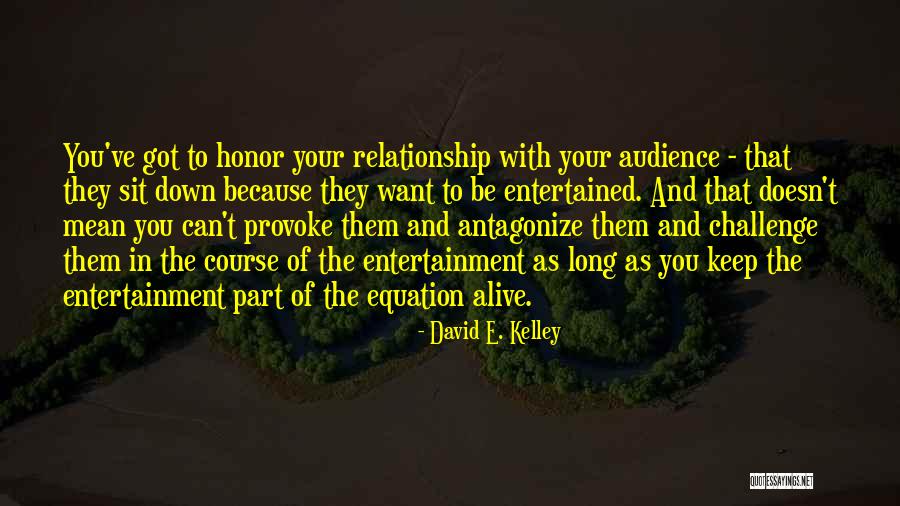 Adopcion Sinonimo Quotes By David E. Kelley Adopcion Sinonimo Quotes By David E. Kelley