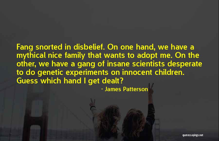 Adopt A Family Quotes By James Patterson Adopt A Family Quotes By James Patterson