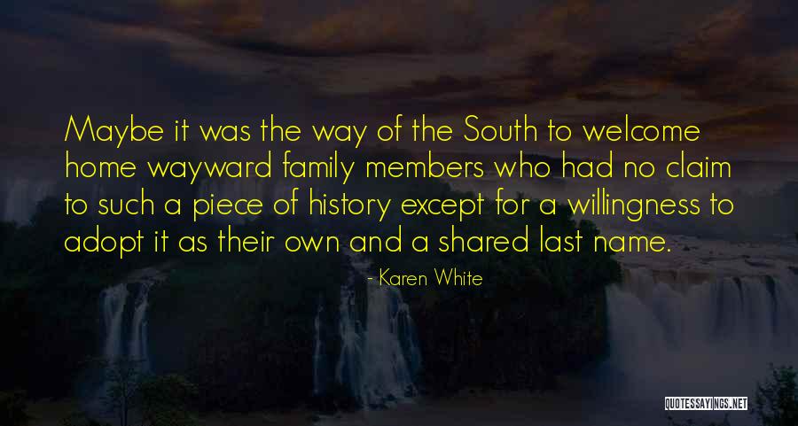 Adopt A Family Quotes By Karen White Adopt A Family Quotes By Karen White