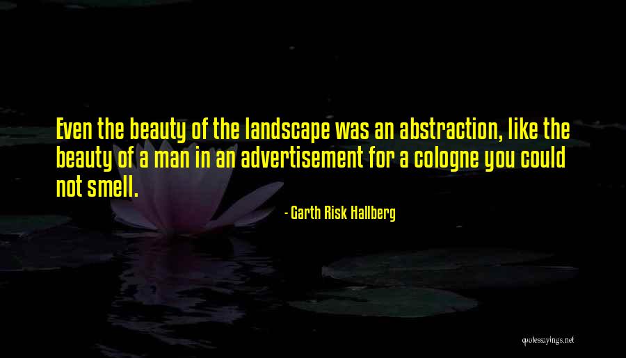 Adopt And Raise Quotes By Garth Risk Hallberg