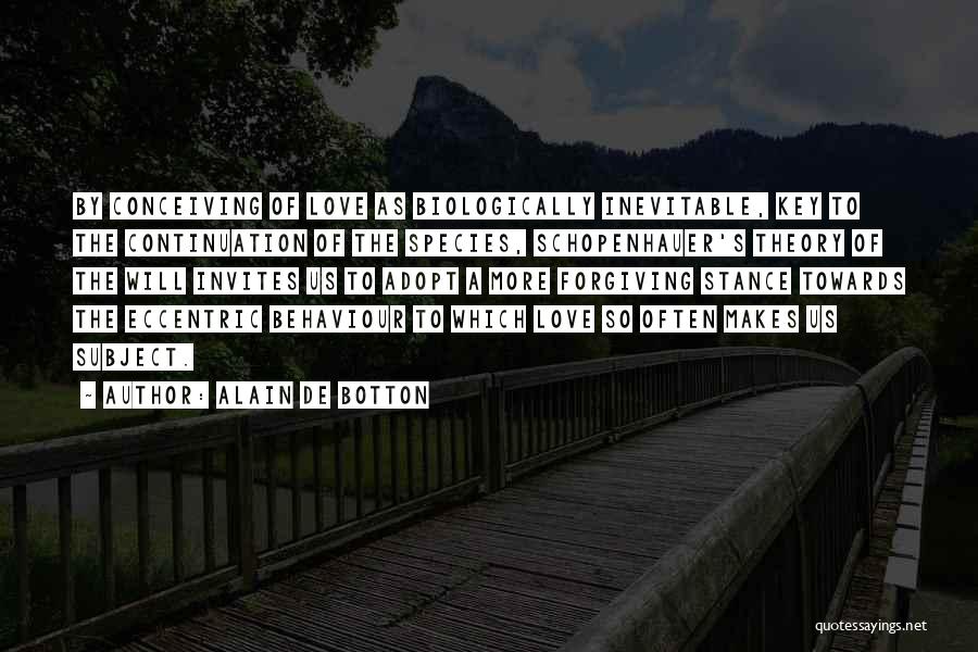 Adopt Love Quotes By Alain De Botton
