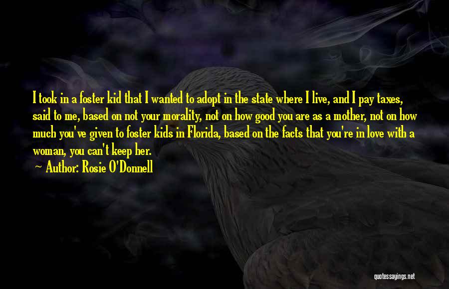 Adopt Love Quotes By Rosie O'Donnell
