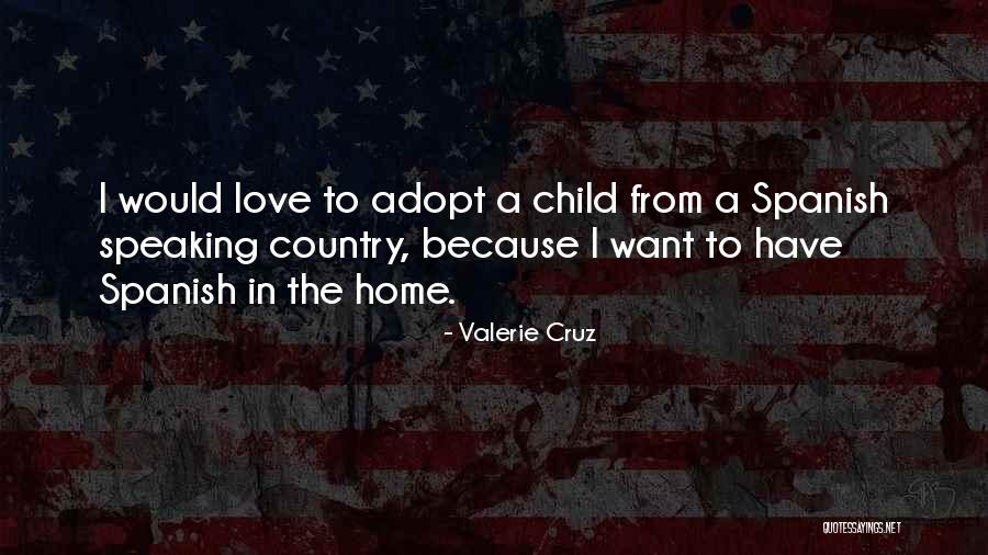 Adopt Love Quotes By Valerie Cruz