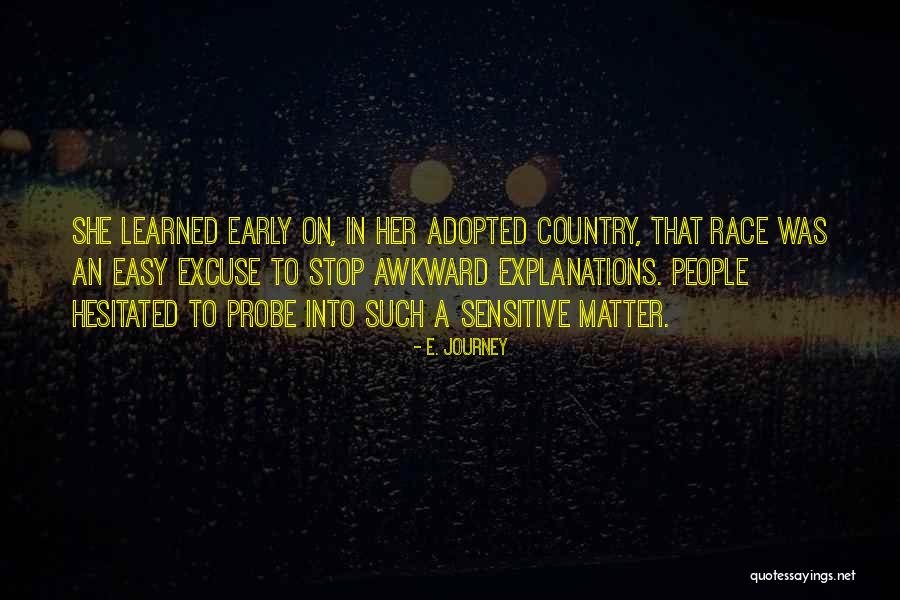 Adopted Country Quotes By E. Journey Adopted Country Quotes By E. Journey