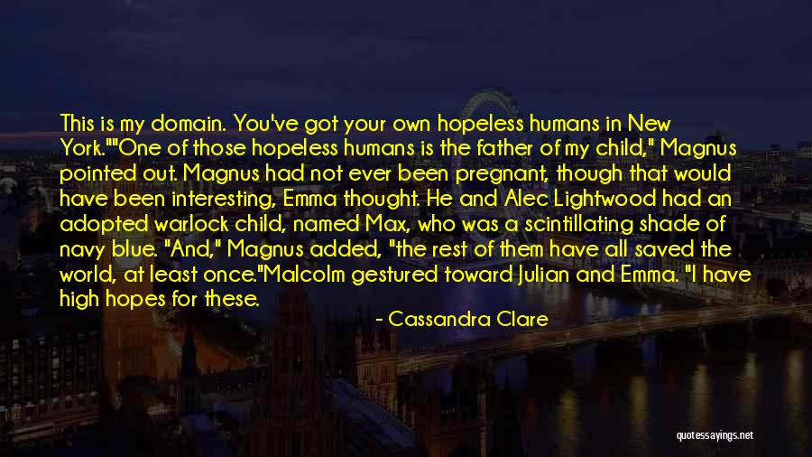 Adopted Father Quotes By Cassandra Clare Adopted Father Quotes By Cassandra Clare