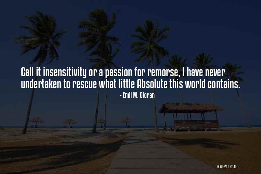 Adopted Grandchild Quotes By Emil M. Cioran Adopted Grandchild Quotes By Emil M. Cioran