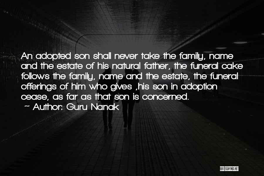 Adopted Son Quotes By Guru Nanak