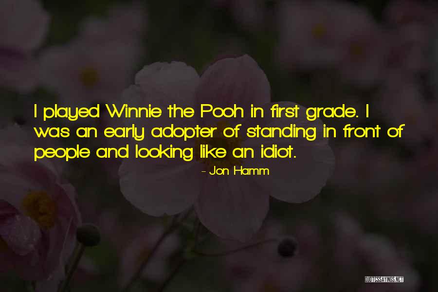 Adopter Quotes By Jon Hamm Adopter Quotes By Jon Hamm