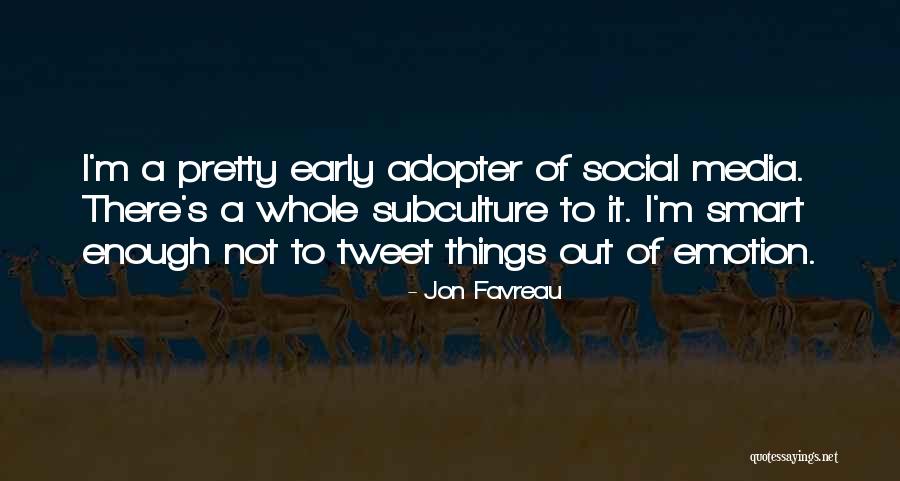 Adopter Un Quotes By Jon Favreau Adopter Un Quotes By Jon Favreau