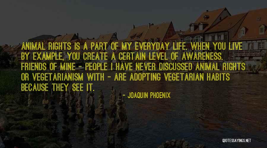 Adopting An Animal Quotes By Joaquin Phoenix Adopting An Animal Quotes By Joaquin Phoenix