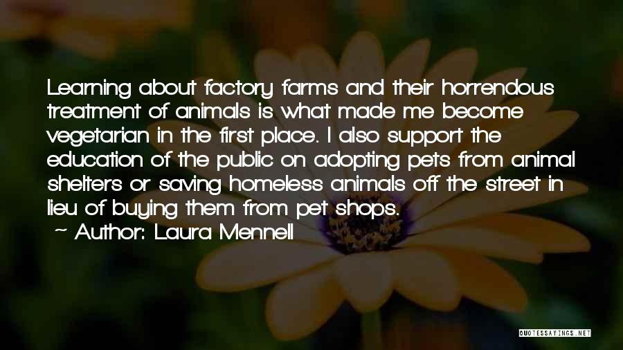 Adopting Animals Quotes By Laura Mennell