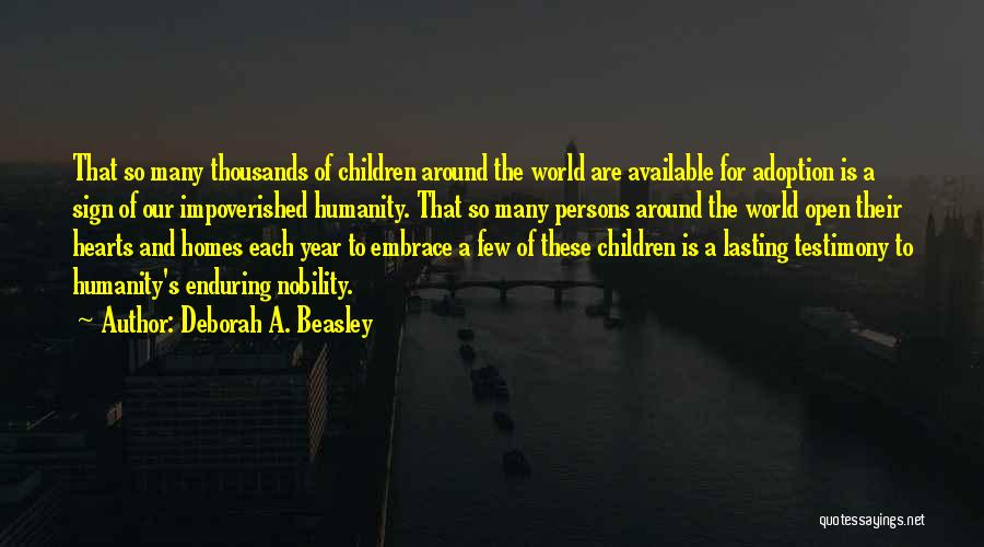 Adoption And Family Quotes By Deborah A. Beasley