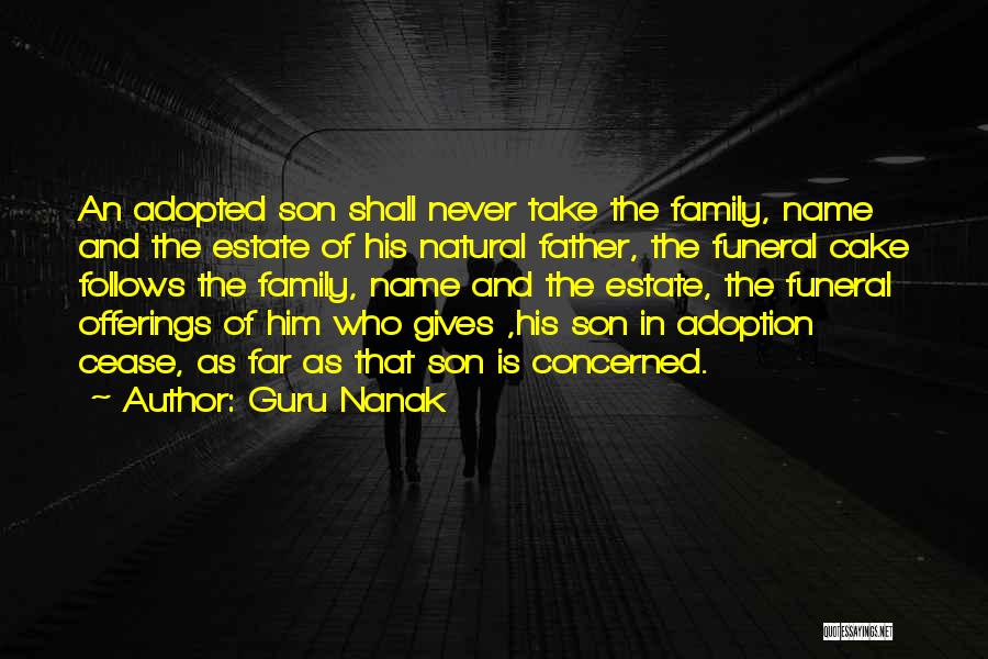 Adoption And Family Quotes By Guru Nanak