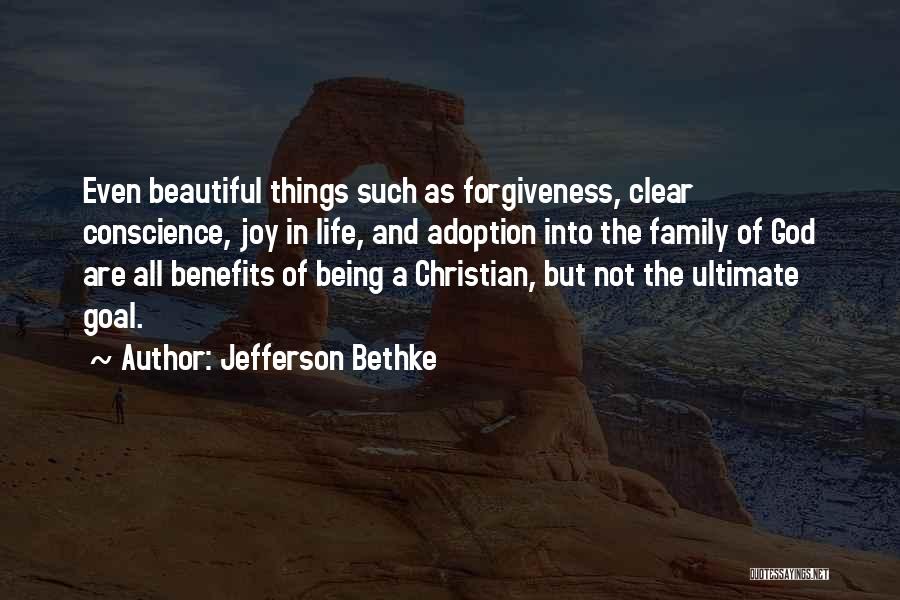 Adoption And Family Quotes By Jefferson Bethke