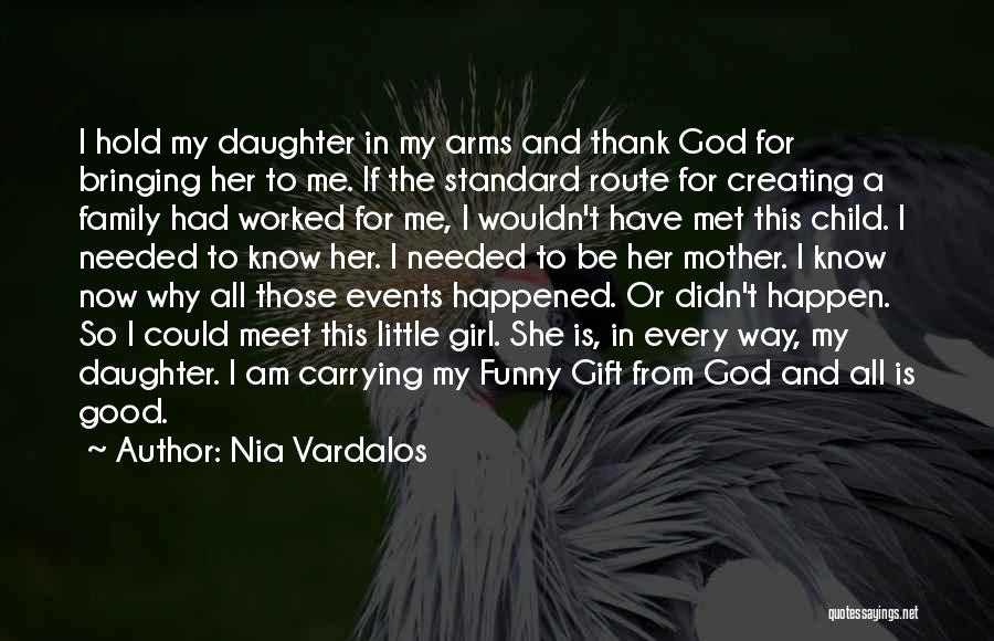 Adoption And Family Quotes By Nia Vardalos