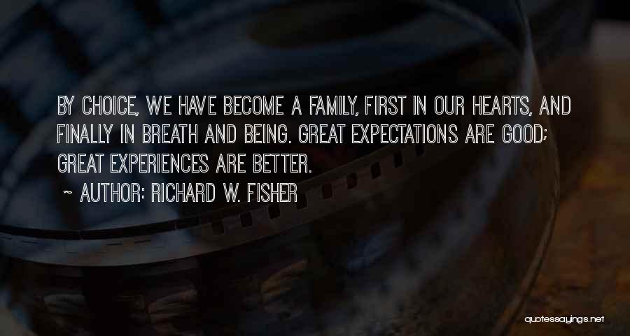 Adoption And Family Quotes By Richard W. Fisher