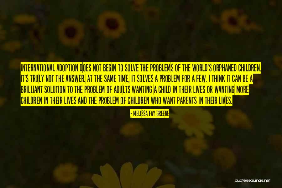Adoption Children Quotes By Melissa Fay Greene Adoption Children Quotes By Melissa Fay Greene