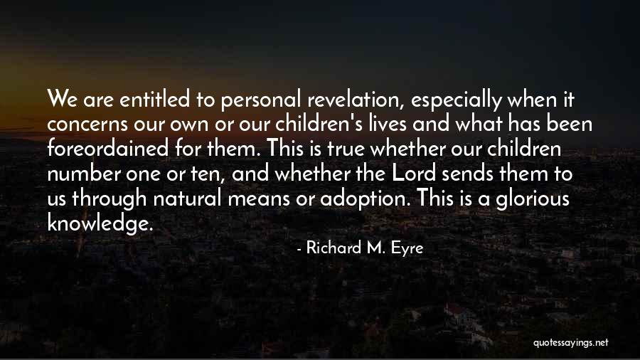 Adoption Children Quotes By Richard M. Eyre Adoption Children Quotes By Richard M. Eyre