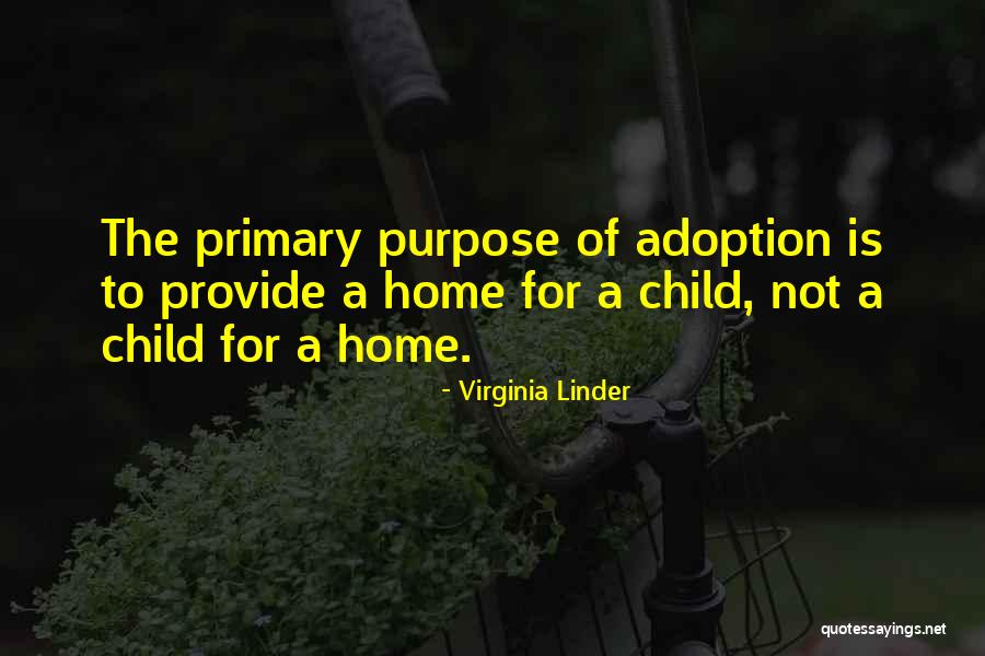 Adoption Children Quotes By Virginia Linder Adoption Children Quotes By Virginia Linder