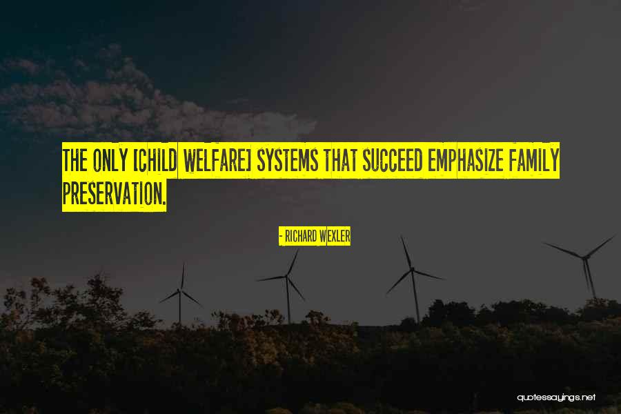 Adoption Family Quotes By Richard Wexler