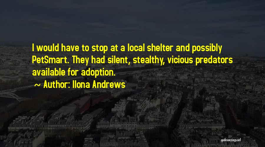 Adoption Quotes By Ilona Andrews
