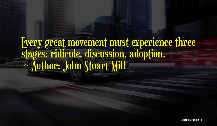 Adoption Quotes By John Stuart Mill