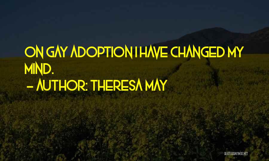 Adoption Quotes By Theresa May