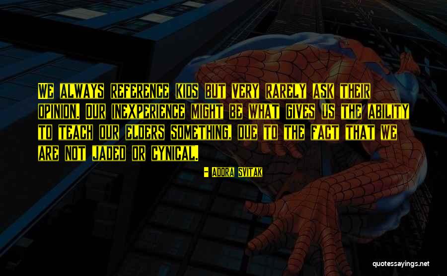 Adora Svitak Quotes 103976 Adora Svitak Quotes 103976