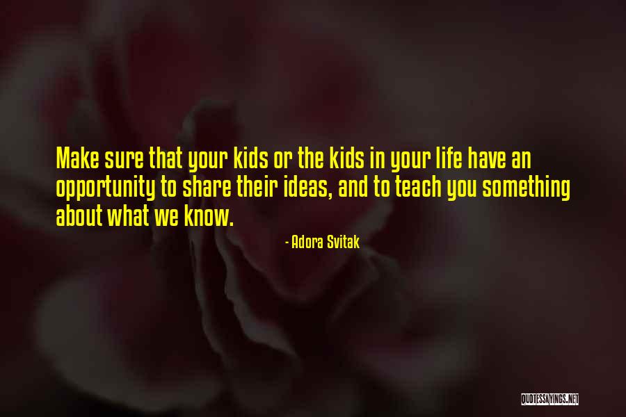 Adora Svitak Quotes 1323676 Adora Svitak Quotes 1323676