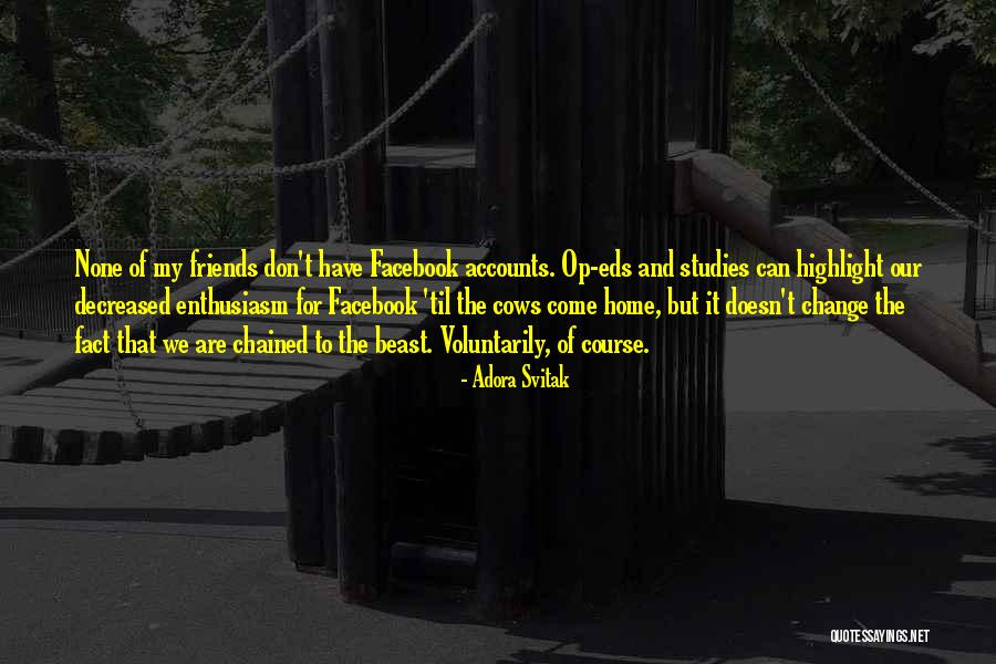 Adora Svitak Quotes 1634848 Adora Svitak Quotes 1634848