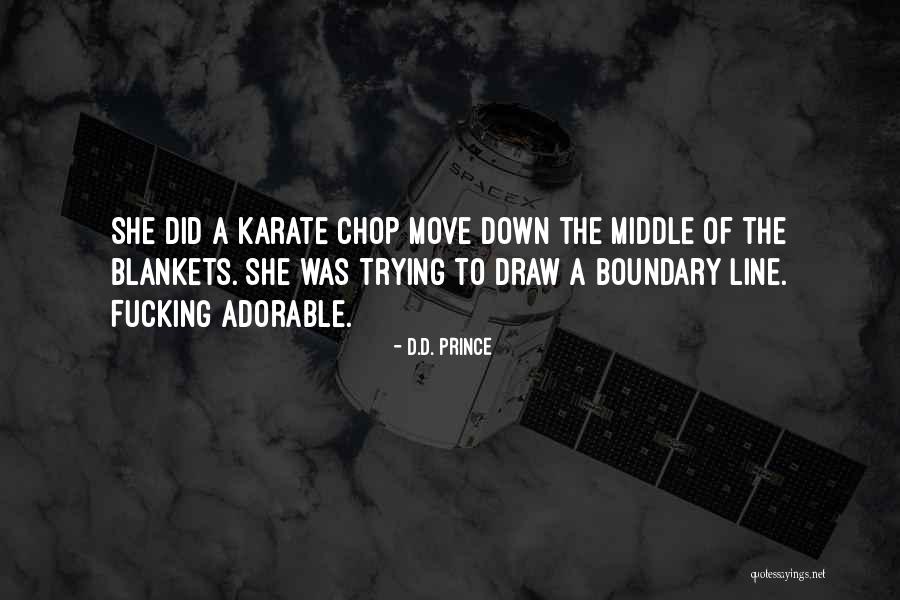 Adorable Quotes By D.D. Prince Adorable Quotes By D.D. Prince