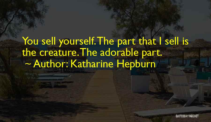 Adorable Quotes By Katharine Hepburn