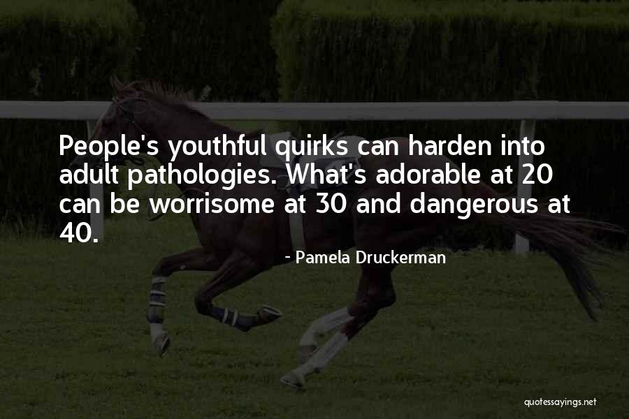 Adorable Quotes By Pamela Druckerman