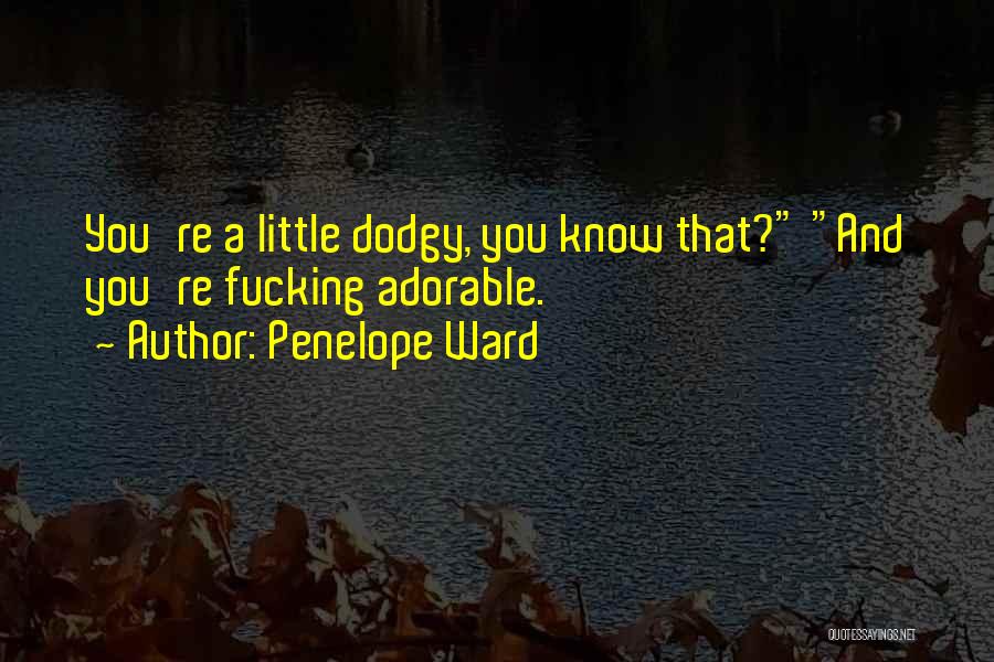 Adorable Quotes By Penelope Ward