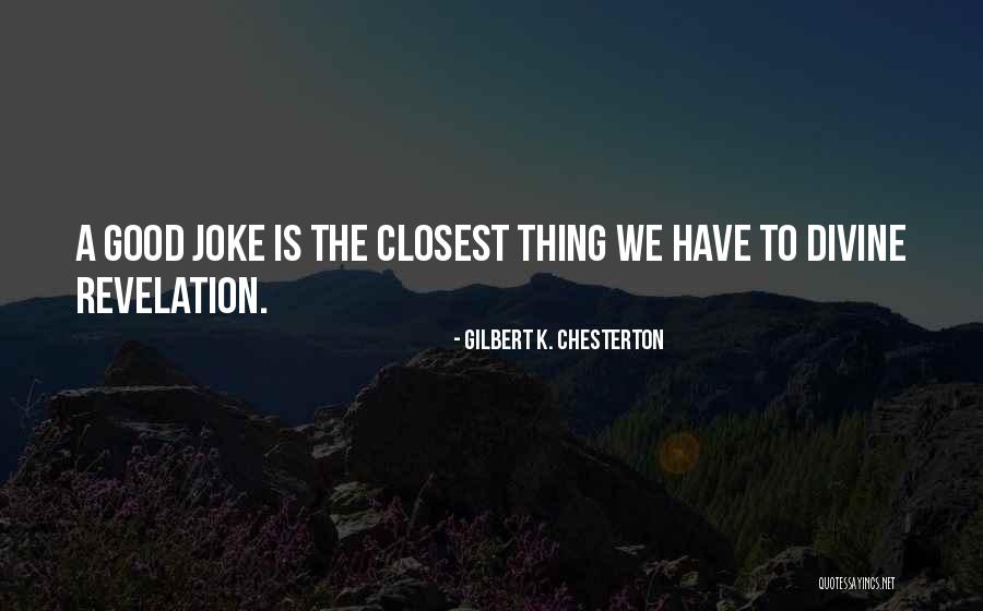 Adorad Al Quotes By Gilbert K. Chesterton Adorad Al Quotes By Gilbert K. Chesterton