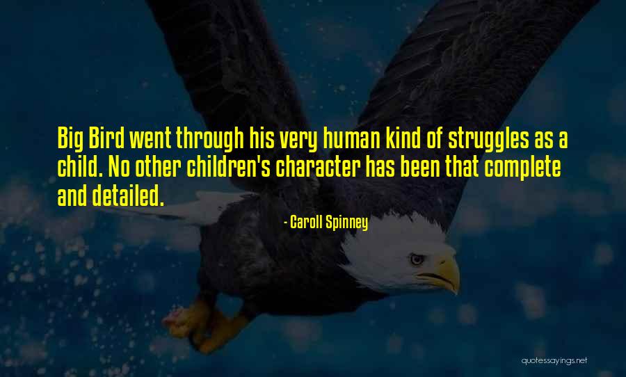 Adorada De Cristo Quotes By Caroll Spinney Adorada De Cristo Quotes By Caroll Spinney