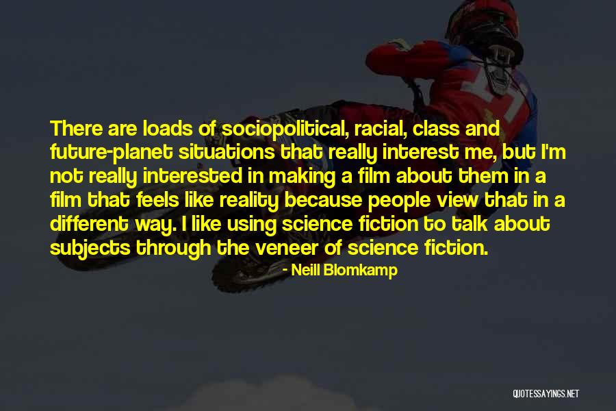 Adorada De Cristo Quotes By Neill Blomkamp Adorada De Cristo Quotes By Neill Blomkamp