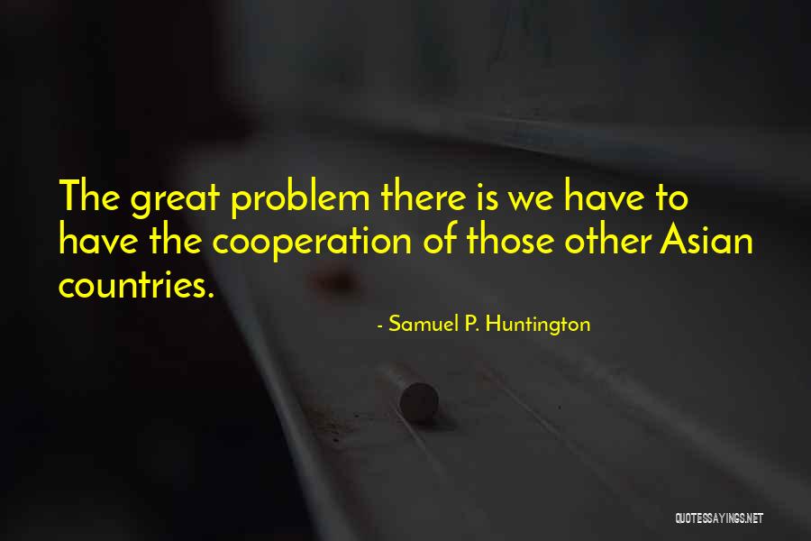 Adorado Bar Quotes By Samuel P. Huntington Adorado Bar Quotes By Samuel P. Huntington