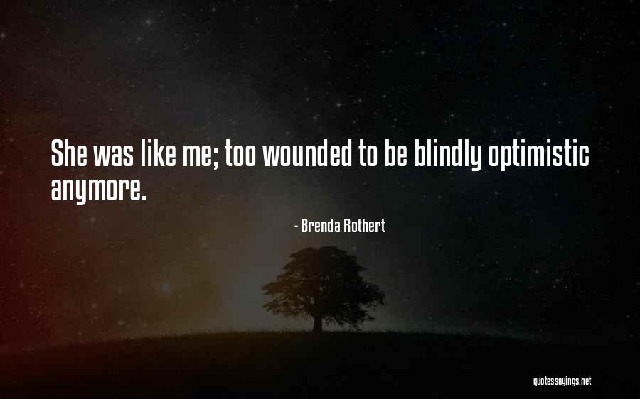 Adoramos Romances Quotes By Brenda Rothert Adoramos Romances Quotes By Brenda Rothert