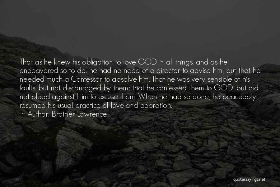 Adoration Of God Quotes By Brother Lawrence