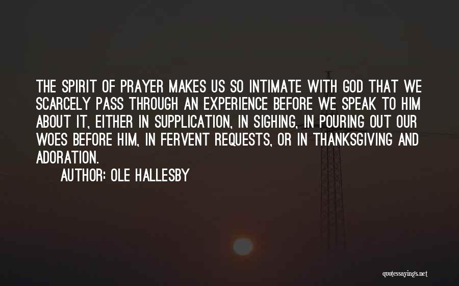 Adoration Of God Quotes By Ole Hallesby