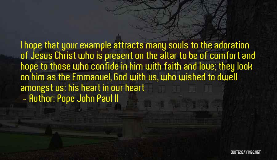 Adoration Of God Quotes By Pope John Paul II